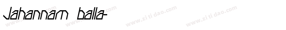 Jahannam balla字体转换